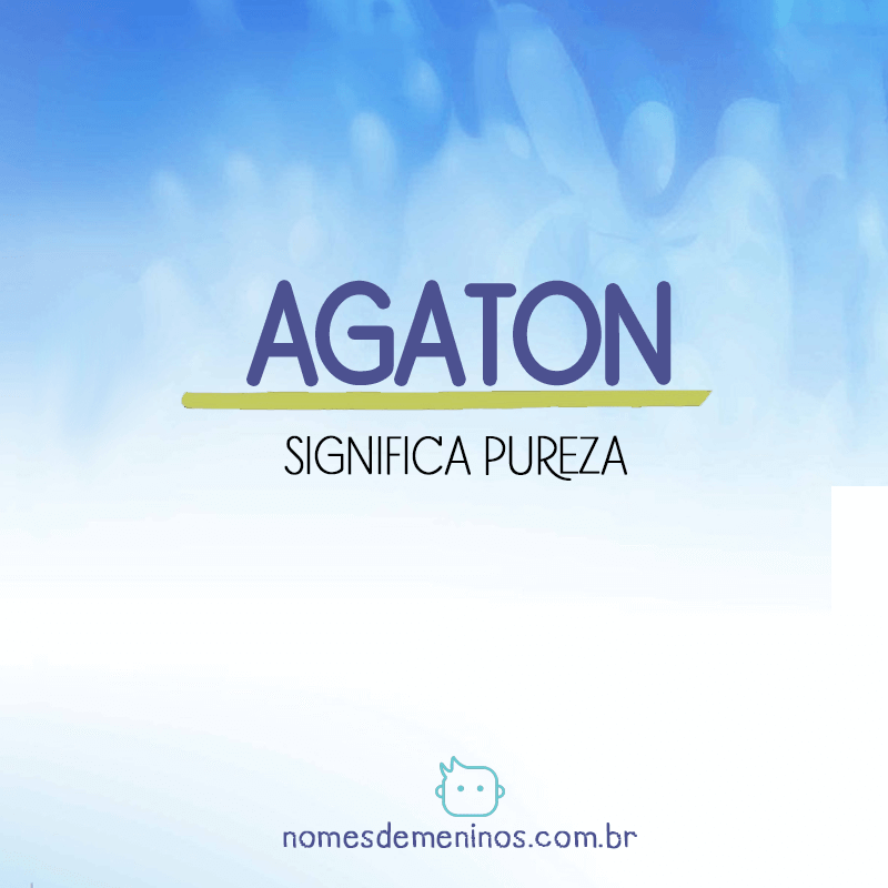Significado Agaton