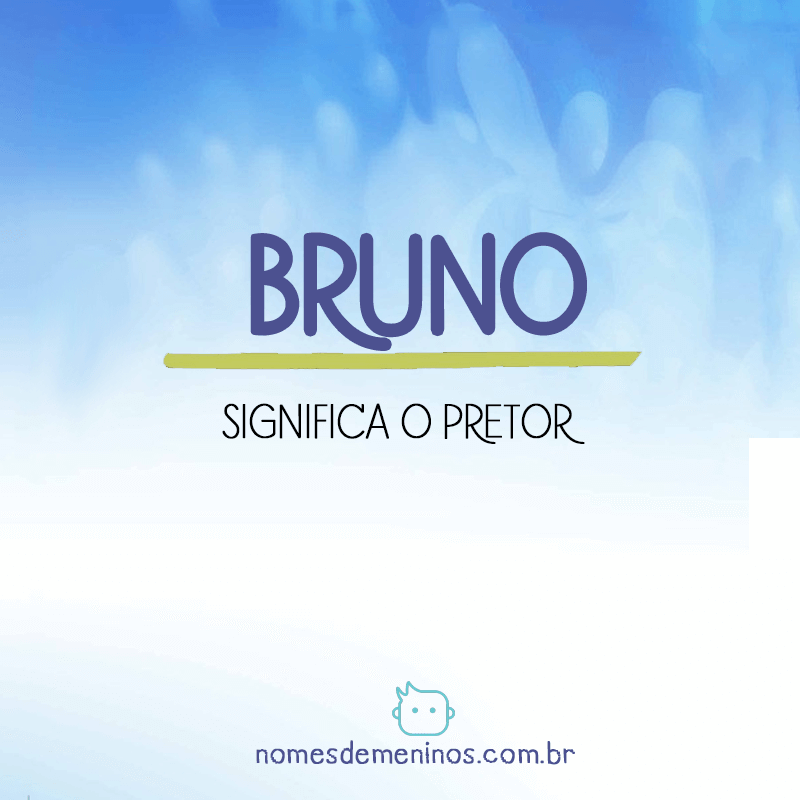 Significado do nome Bruno