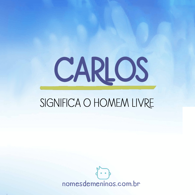 Significado do nome Carlos