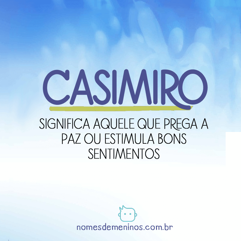 Significado de Casimiro