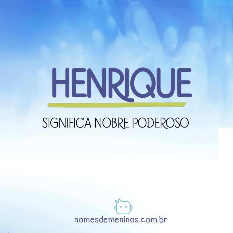 Significado do nome Henrique