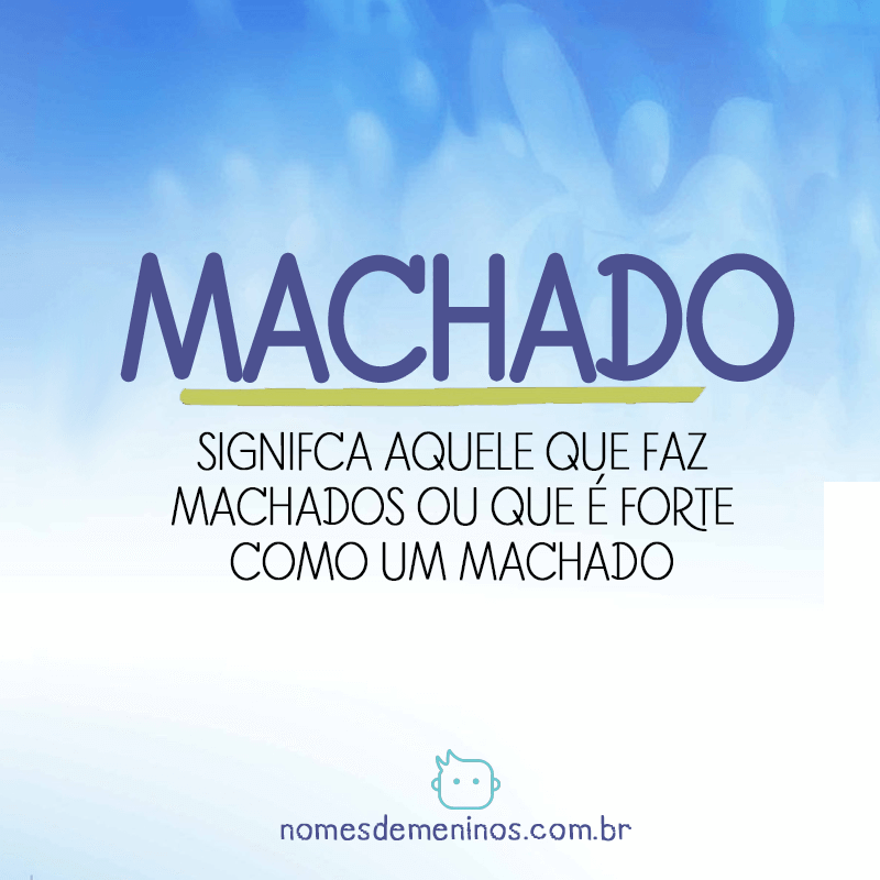 Significado de Machado